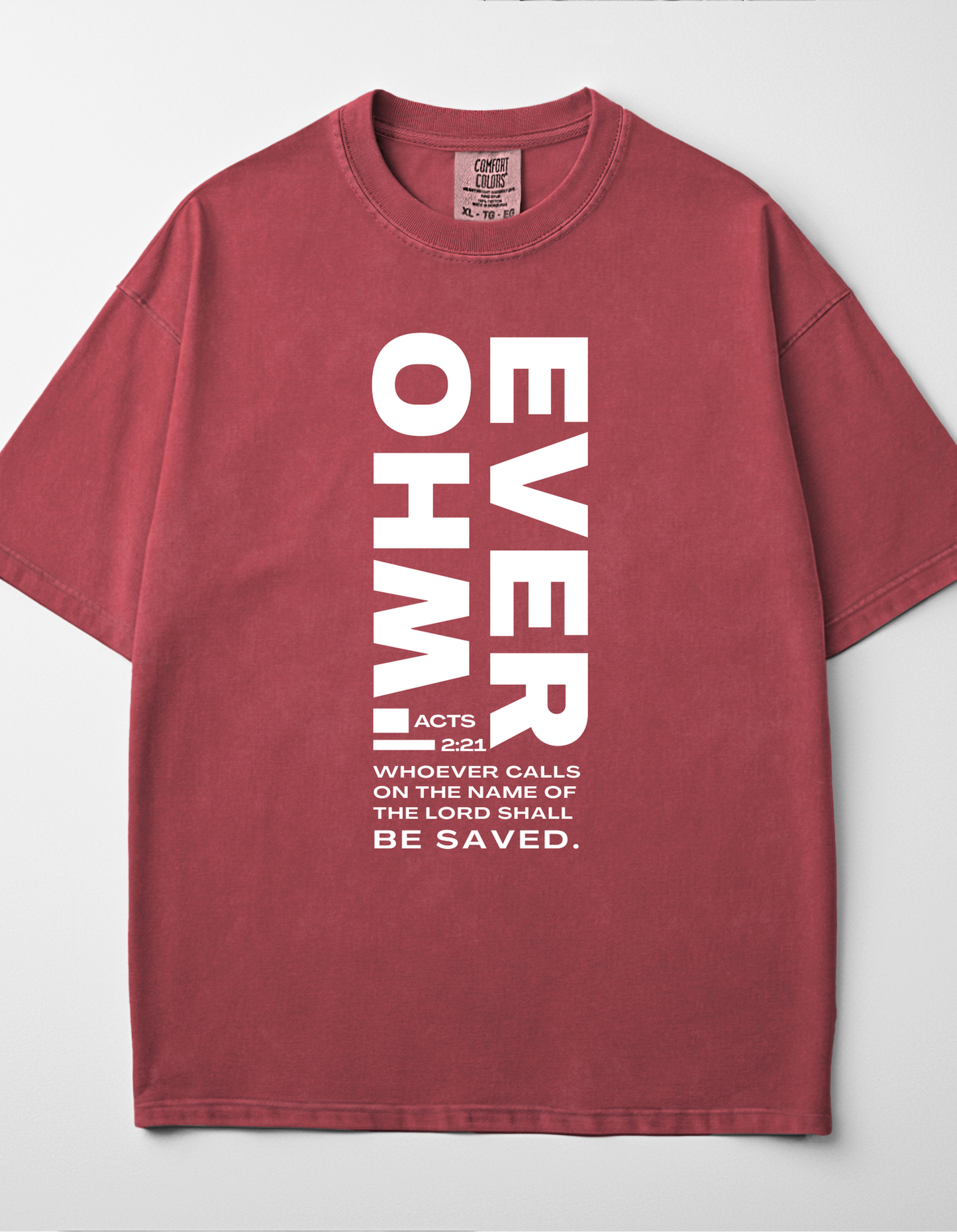WHOEVER ACTS 2:21 UNISEX T-SHIRT