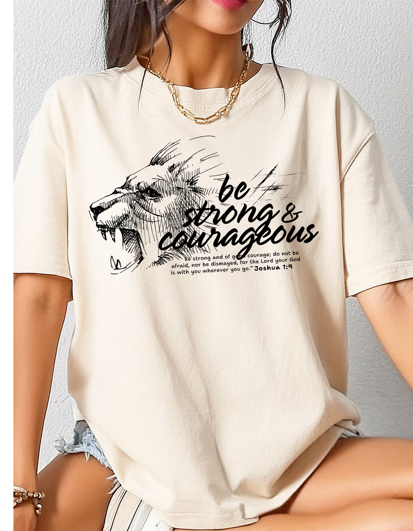 STRONG & COURAGEOUS UNISEX TEEN/ADULT T-SHIRT