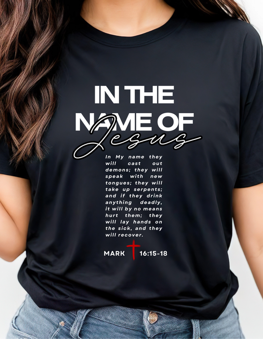 IN THE NAME OF JESUS UNISEX CREW/T-SHIRT