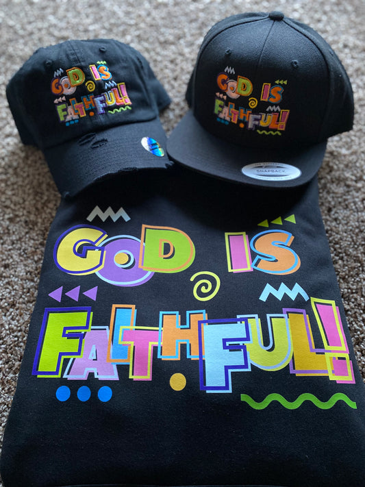 GOD IS FAITHFUL UNISEX HAT
