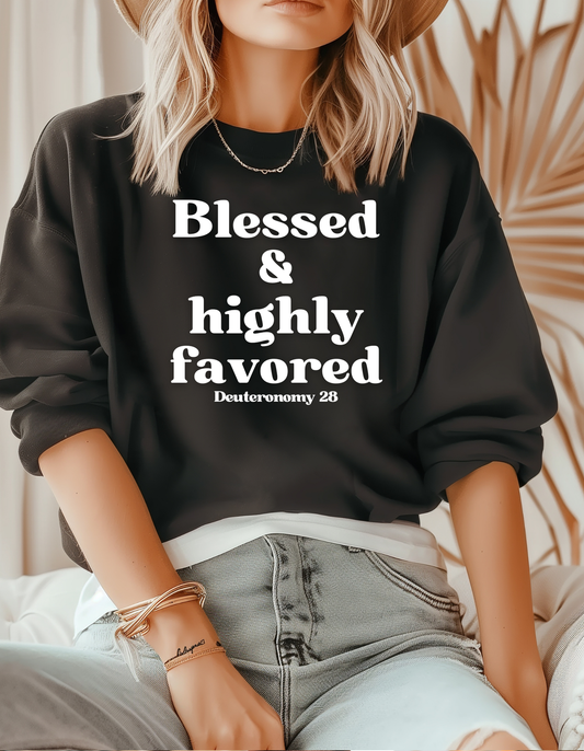 BLESSED & HIGHLY FAVORED UNISEX CREW