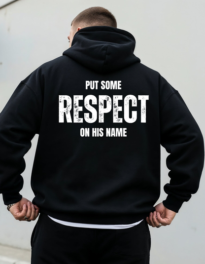 RESPECT HIS NAME UNISEX T-SHIRT/HOODIE