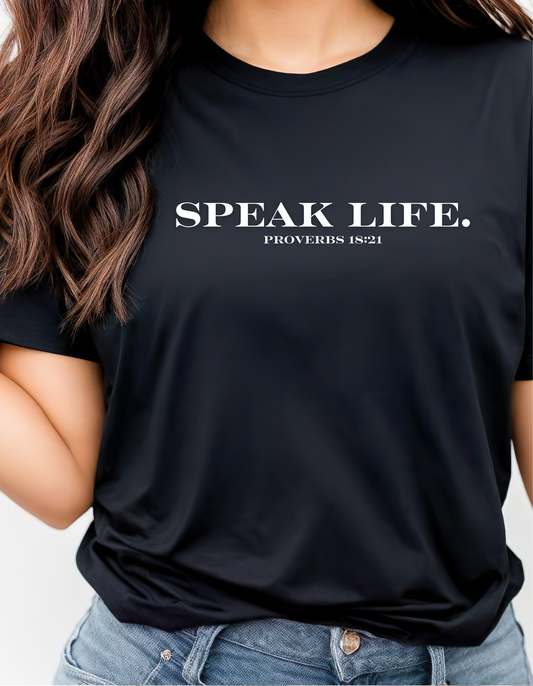 SPEAK LIFE UNISEX T-SHIRT