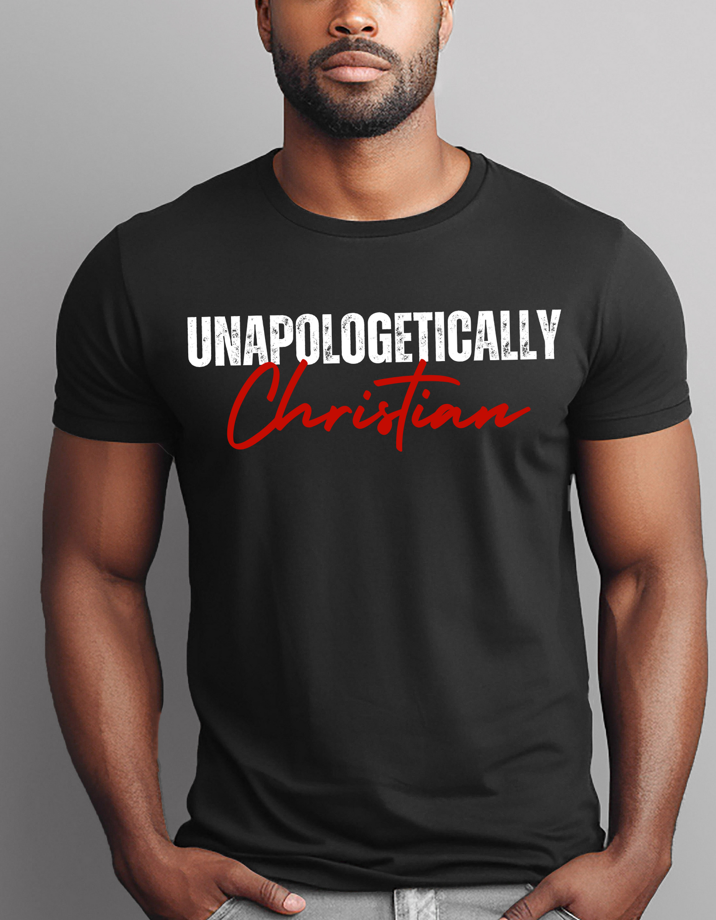 UNAPOLOGETICALLY CHRISTIAN UNISEX T-SHIRT