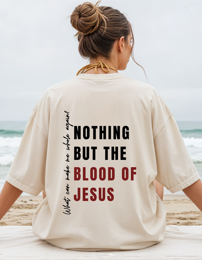 NOTHING BUT THE BLOOD UNISEX T-SHIRT