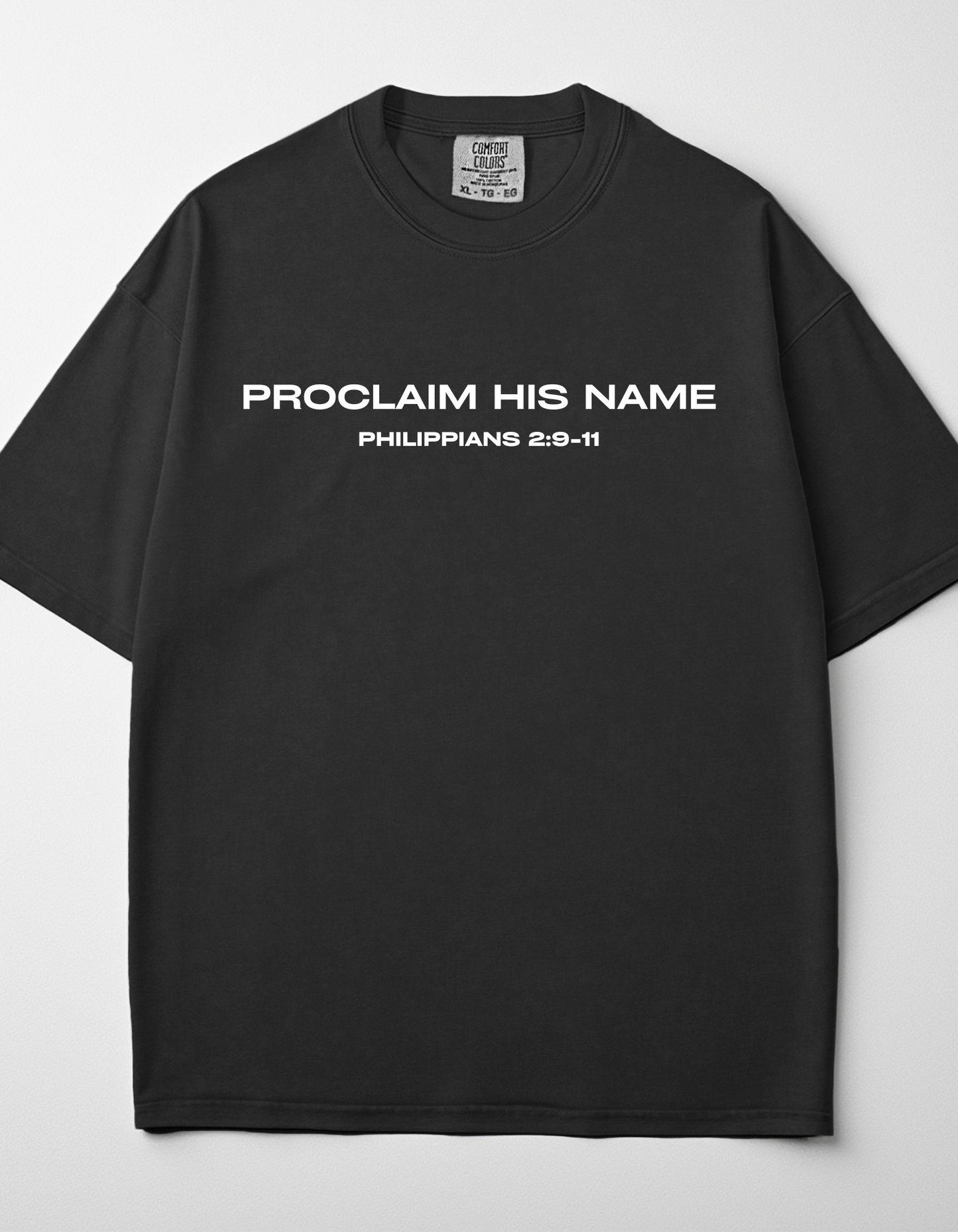 PROCLAIM HIS NAME UNISEX T-SHIRT