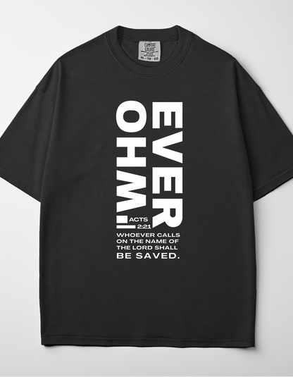 WHOEVER ACTS 2:21 UNISEX T-SHIRT