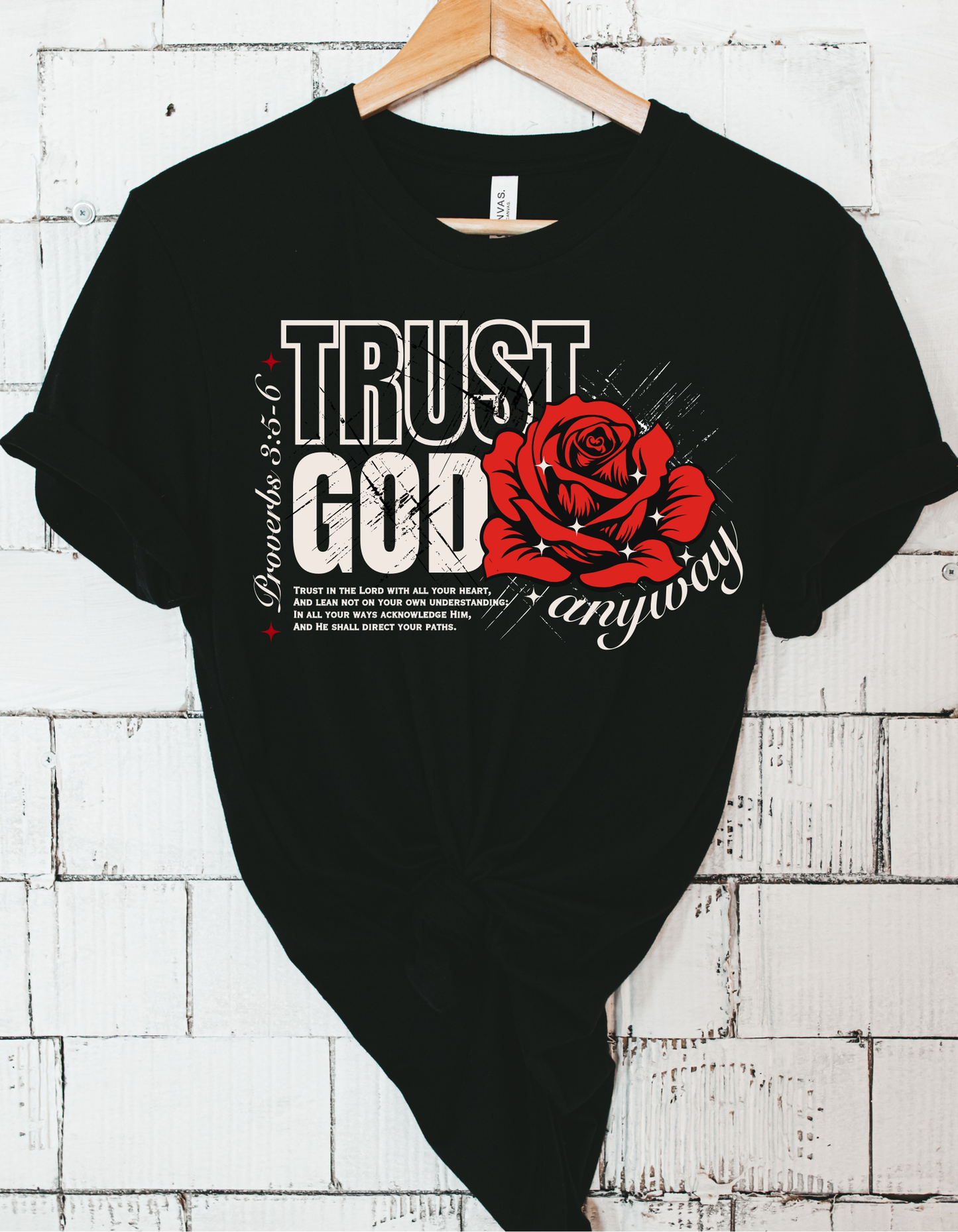 TRUST GOD ANYWAY UNISEX T-SHIRT