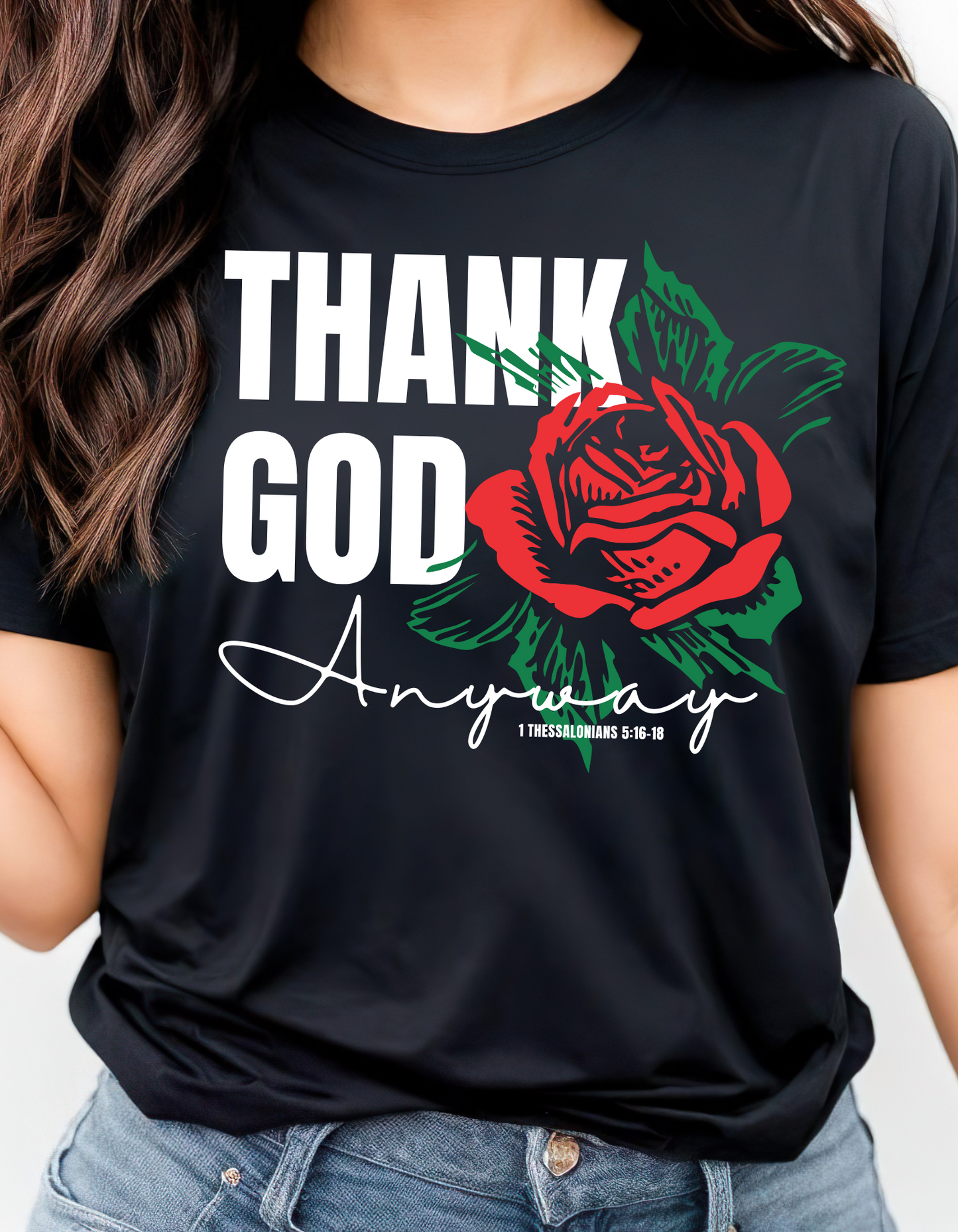 THANK GOD ANYWAY UNISEX T-SHIRT