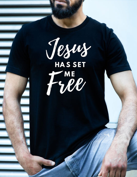 JESUS HAS SET ME FREE T-SHIRT